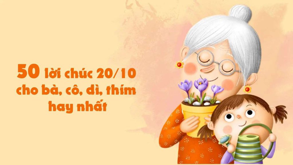 Những Lời Chúc 20/10 Cho Bà Nội, Bà Ngoại Hay Ý Nghĩa Nhất