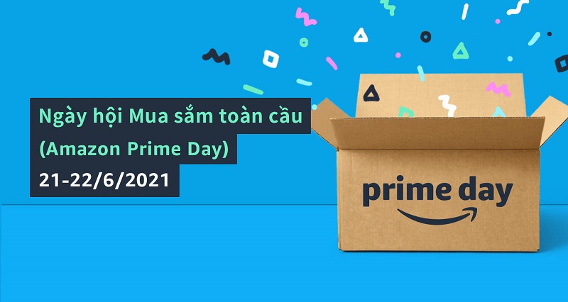 Amazon Prime Day là ngày gì? Săn hàng KHỦNG Prime Day 2021 tại Fado.vn